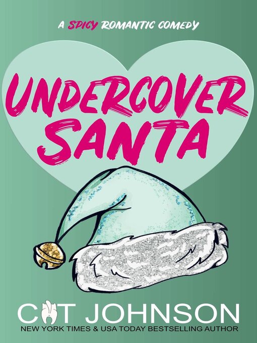 Title details for Undercover Santa by Cat Johnson - Available